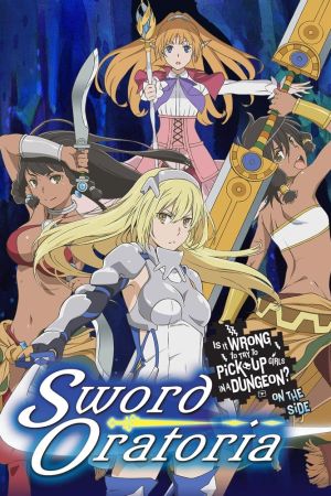 DanMachi: Sword Oratoria poster