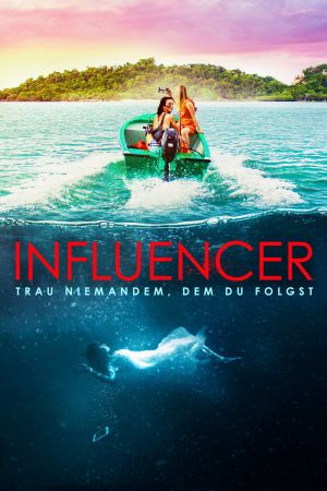 Influencer - Trau niemandem, dem Du folgst poster