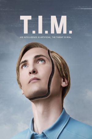 T.I.M. - Seine Intelligenz ist künstlich. Die Bedrohung ist real. hdfilme stream online
