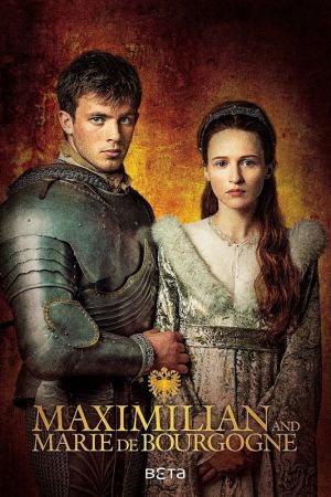 Maximilian - Das Spiel von Macht und Liebe poster