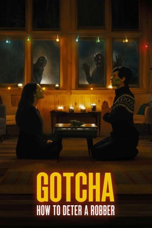 Gotcha - How to Deter a Robber hdfilme stream online