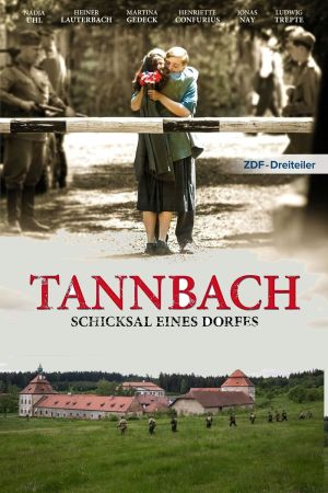 Tannbach – Schicksal eines Dorfes poster