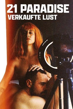 21 Paradise - Verkaufte Lust hdfilme stream online
