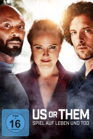 Us Or Them - Spiel auf Leben Und Tod poster