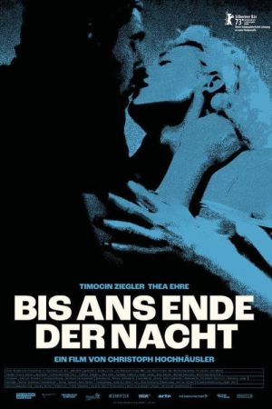 Bis ans Ende der Nacht poster