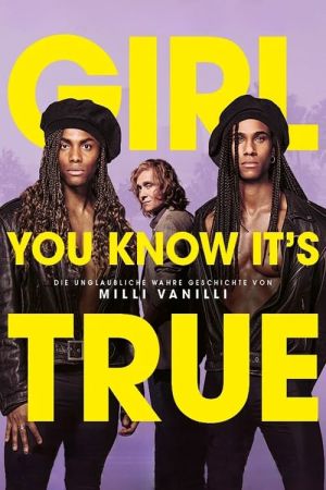 Girl You Know It's True poster