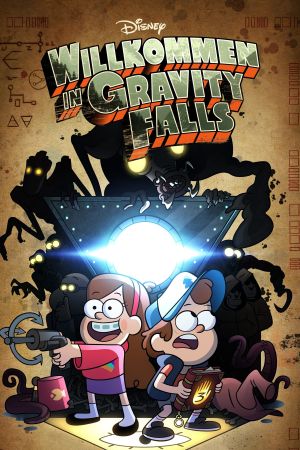 Willkommen in Gravity Falls poster