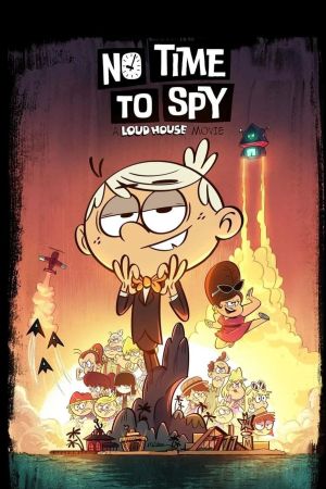 Keine Zeit zu spionieren: Ein Willkommen bei den Louds-Film poster
