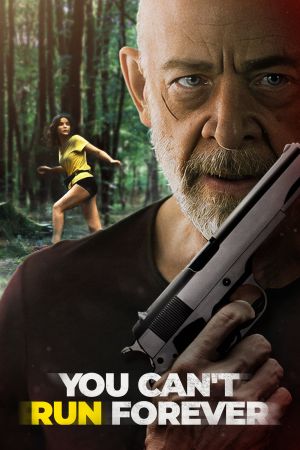 You Can't Run Forever poster