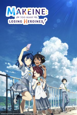 Makeine: Too Many Losing Heroines! hdfilme stream online