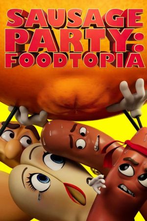 Sausage Party: Foodtopia hdfilme stream online