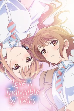 Love Is Indivisible by Twins hdfilme stream online