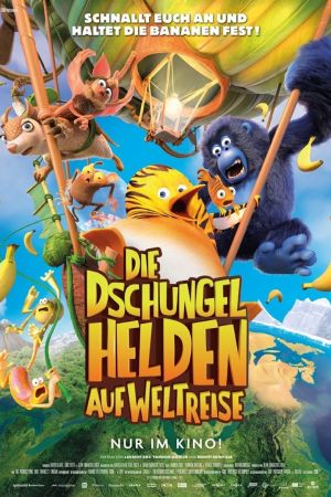 Die Dschungelhelden auf Weltreise poster