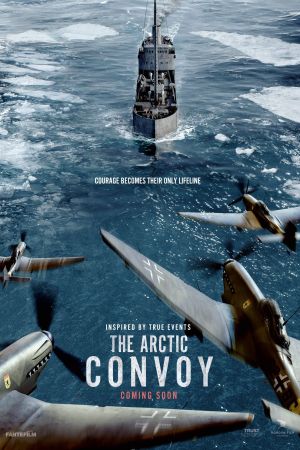 Arctic Convoy - Todesfalle Eismeer poster