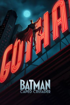 Batman: Caped Crusader poster