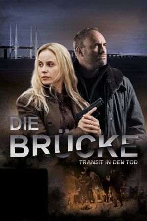 Die Brücke - Transit in den Tod poster