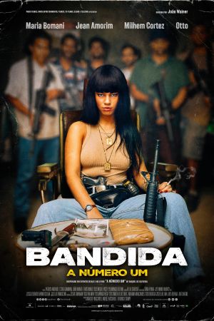 Bandida: A Número Um hdfilme stream online