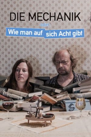 Die Mechanik oder: Wie man auf sich Acht gibt hdfilme stream online