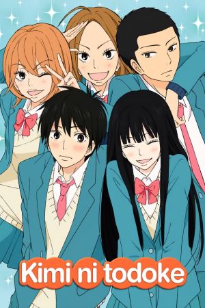 Kimi ni todoke hdfilme stream online