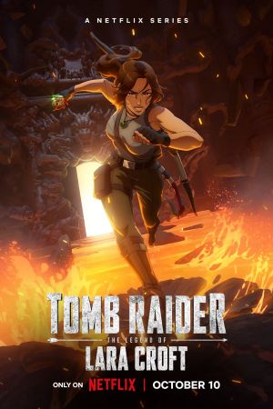 Tomb Raider: The Legend of Lara Croft poster