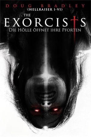 The Exorcists - Die Hölle öffnet ihre Pforten poster