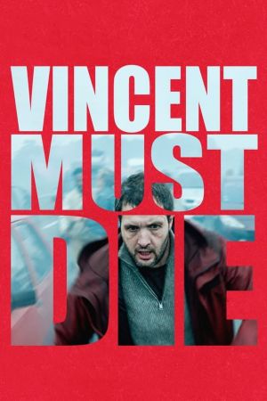 Vincent Must Die hdfilme stream online