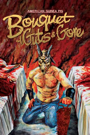 American Guinea Pig: Bouquet of Guts and Gore poster
