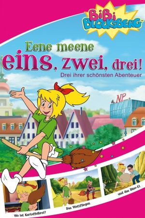 Bibi Blocksberg: Eene meene eins, zwei, drei! poster