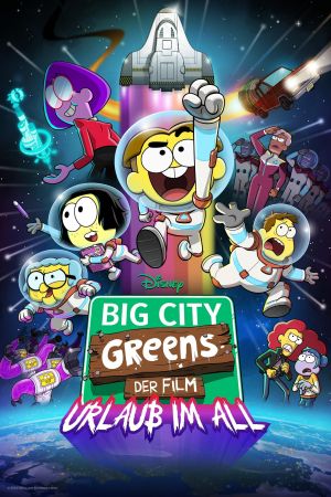 Big City Greens - Der Film: Urlaub im All poster
