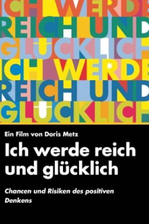 Ich werde reich und glücklich poster