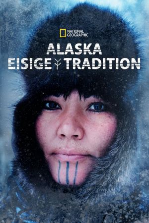 Alaska – Eisige Tradition poster