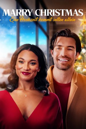 Marry Christmas - Eine Hochzeit kommt selten allein poster