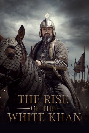 The Rise of the White Khan poster