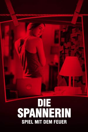 Die Spannerin - Spiel mit dem Feuer poster