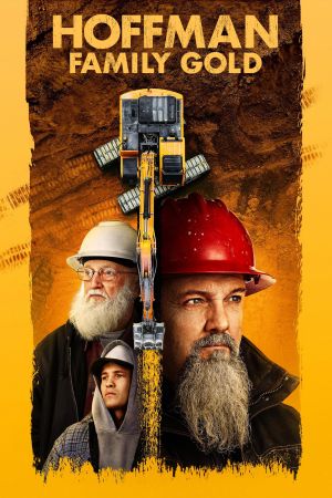 Goldrausch: Hoffman Family Gold poster