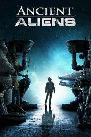 Ancient Aliens - Unerklärliche Phänomene (Seasons 1-13) poster