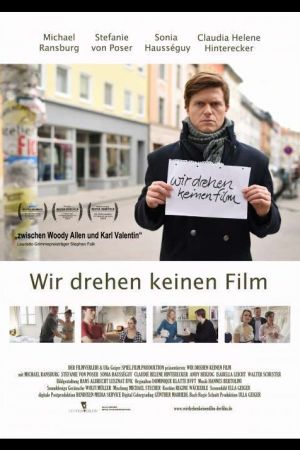 Wir drehen keinen Film poster