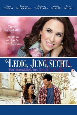 Ledig, jung, sucht ... Per Mausklick ins Glück poster