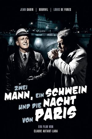 Zwei Mann, ein Schwein und die Nacht von Paris poster