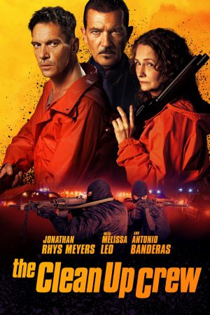 The Clean Up Crew: Dreckige Jobs, Saubere Arbeit poster