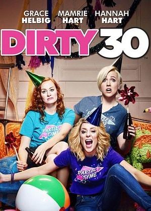 Dirty 30 hdfilme stream online