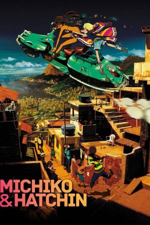 Michiko & Hatchin hdfilme stream online