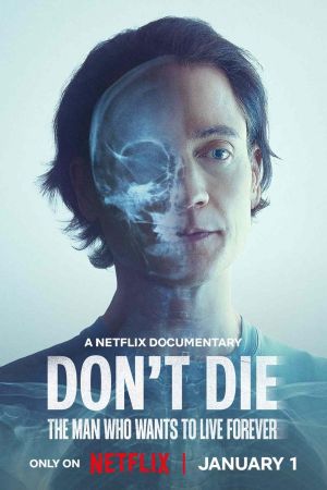 Don't Die: Der Mann, der unsterblich sein will hdfilme stream online