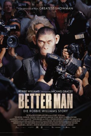 Better Man - Die Robbie Williams Story poster