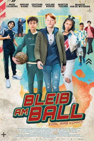 Bleib am Ball - Egal was kommt! poster