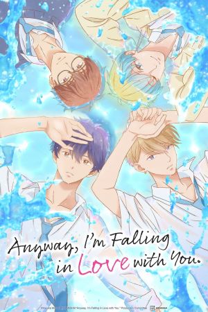 Anyway, I’m Falling in Love with You poster