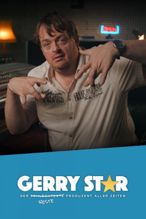 Gerry Star – Der schlechteste beste Produzent aller Zeiten hdfilme stream online