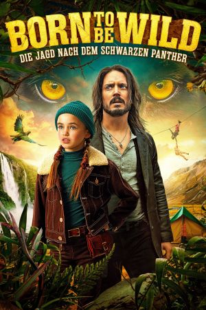 Born To Be Wild - Die Jagd nach dem schwarzen Panther hdfilme stream online
