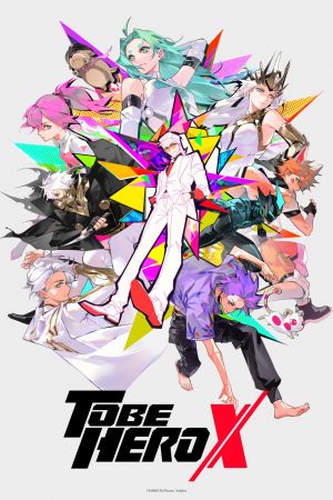 TO BE HERO X poster
