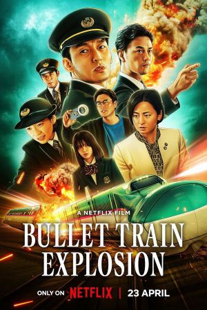 Bullet Train Explosion hdfilme stream online